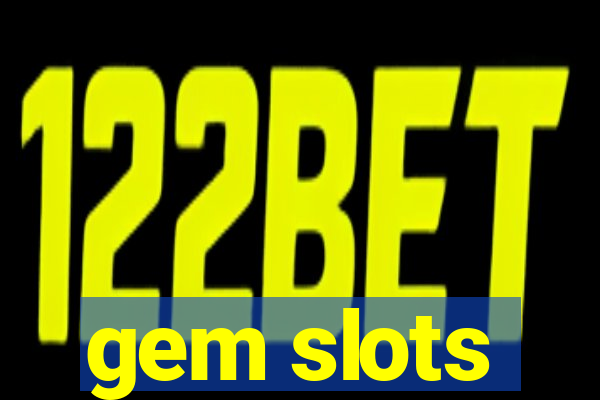 gem slots